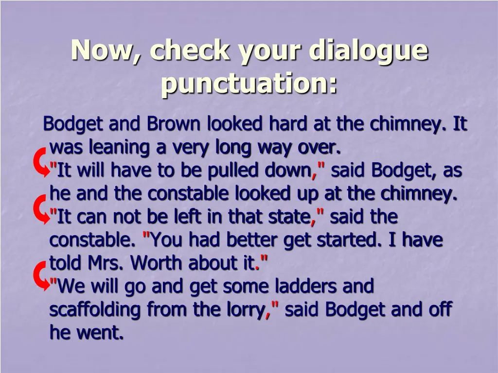 now check your dialogue punctuation