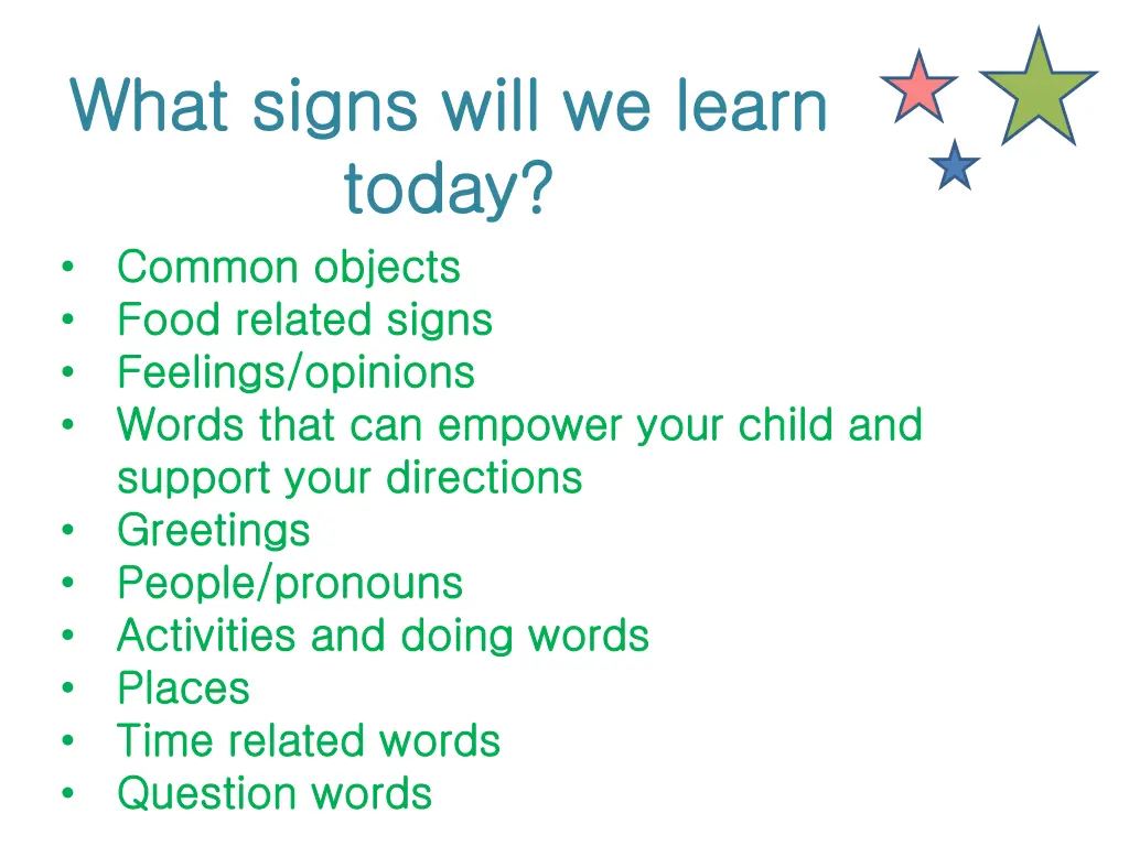 what signs will we learn what signs will we learn