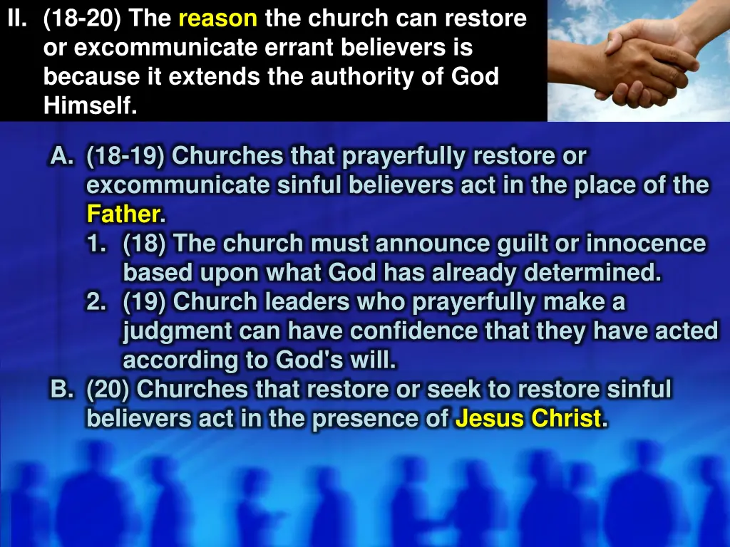 ii 18 20 the reason the church can restore