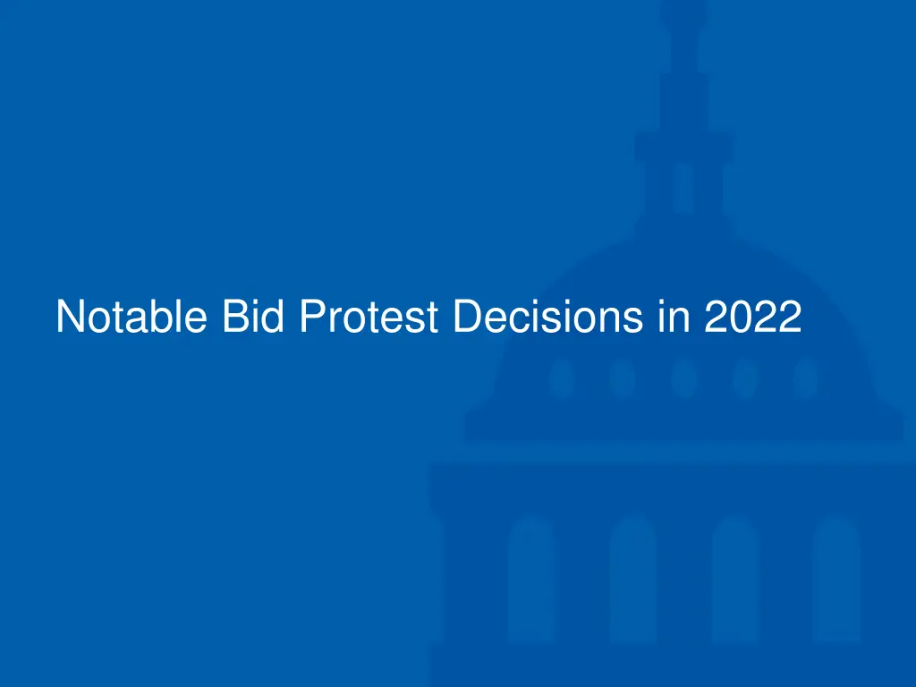 notable bid protest decisions in 2022