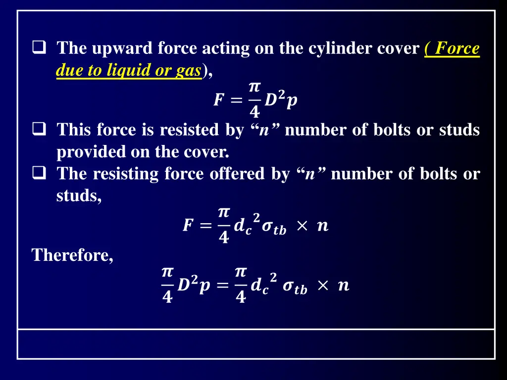 the upward force acting on the cylinder cover