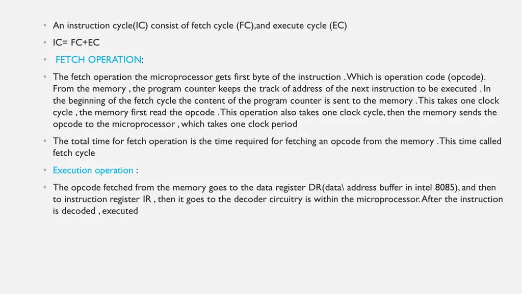 an instruction cycle ic consist of fetch cycle