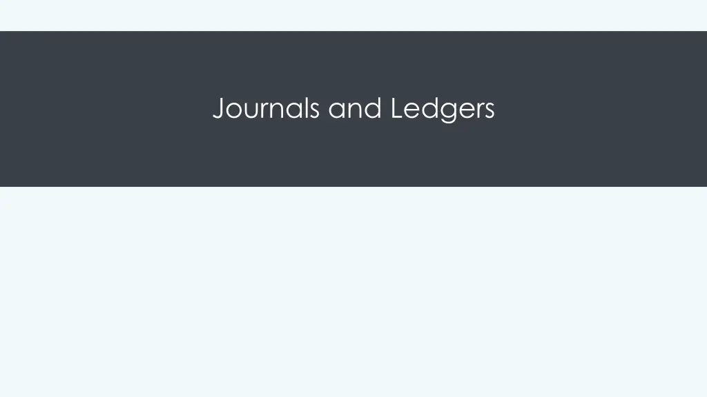 journals and ledgers