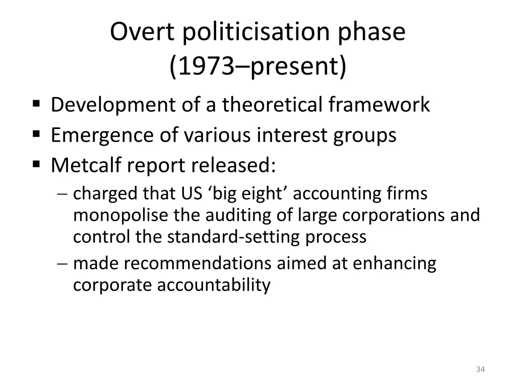 overt politicisation phase 1973 present