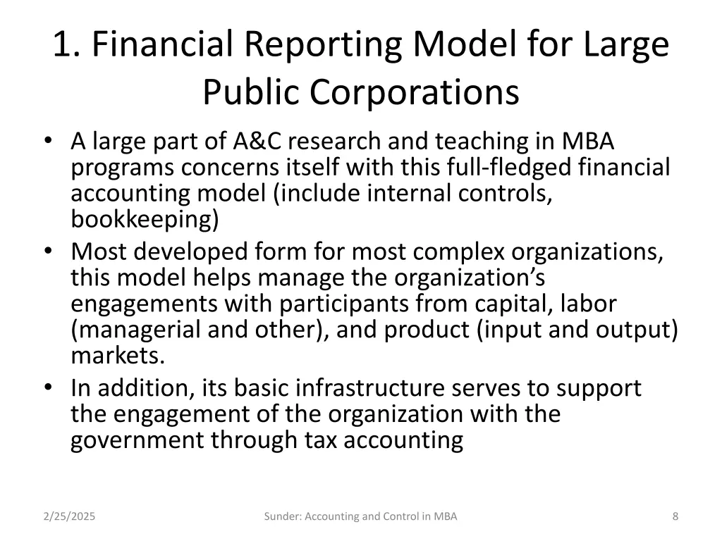 1 financial reporting model for large public