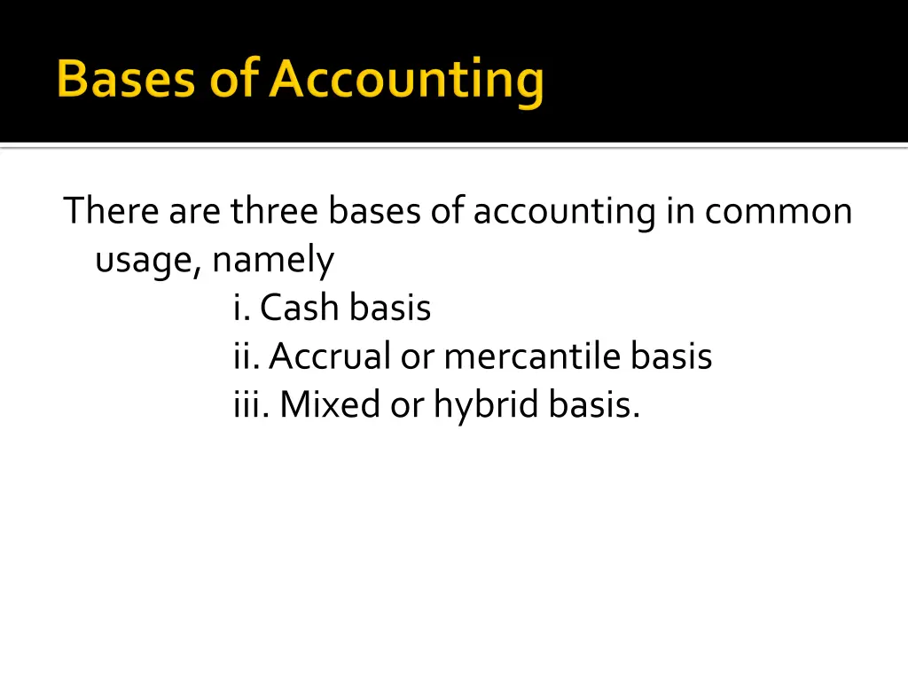 there are three bases of accounting in common