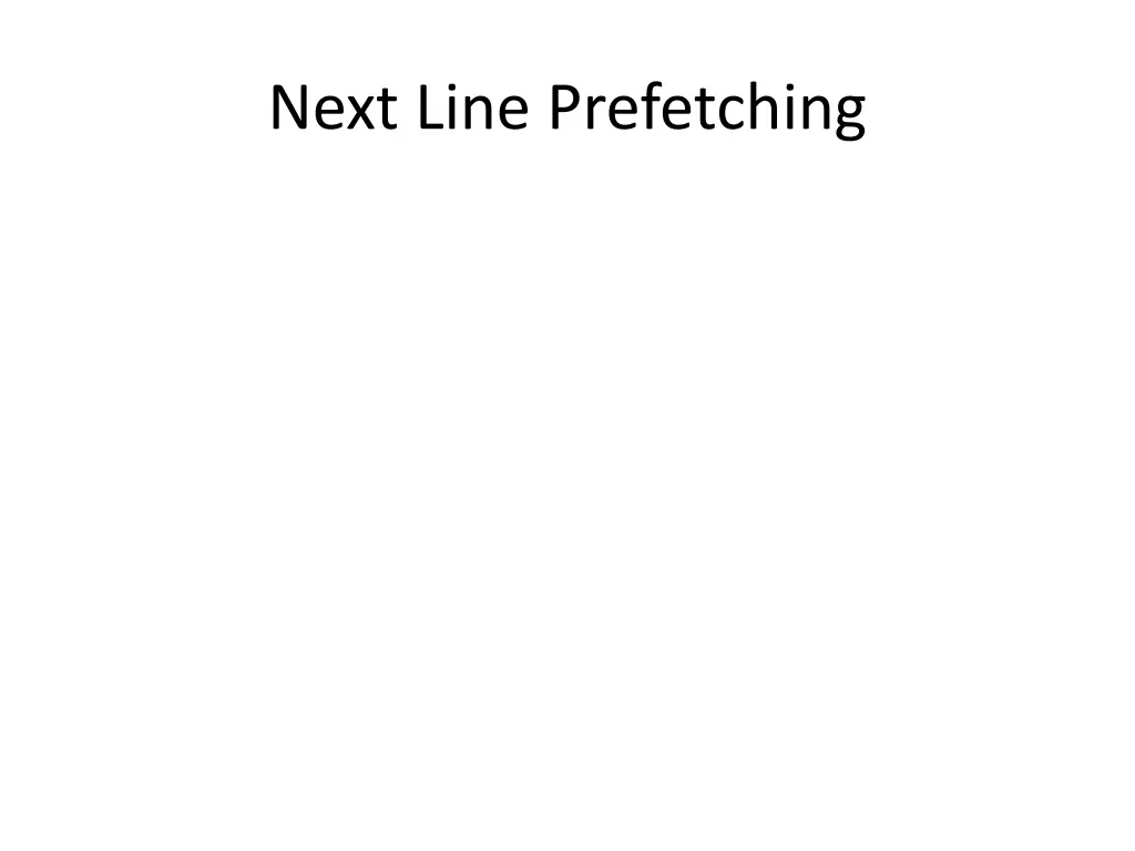 next line prefetching 1