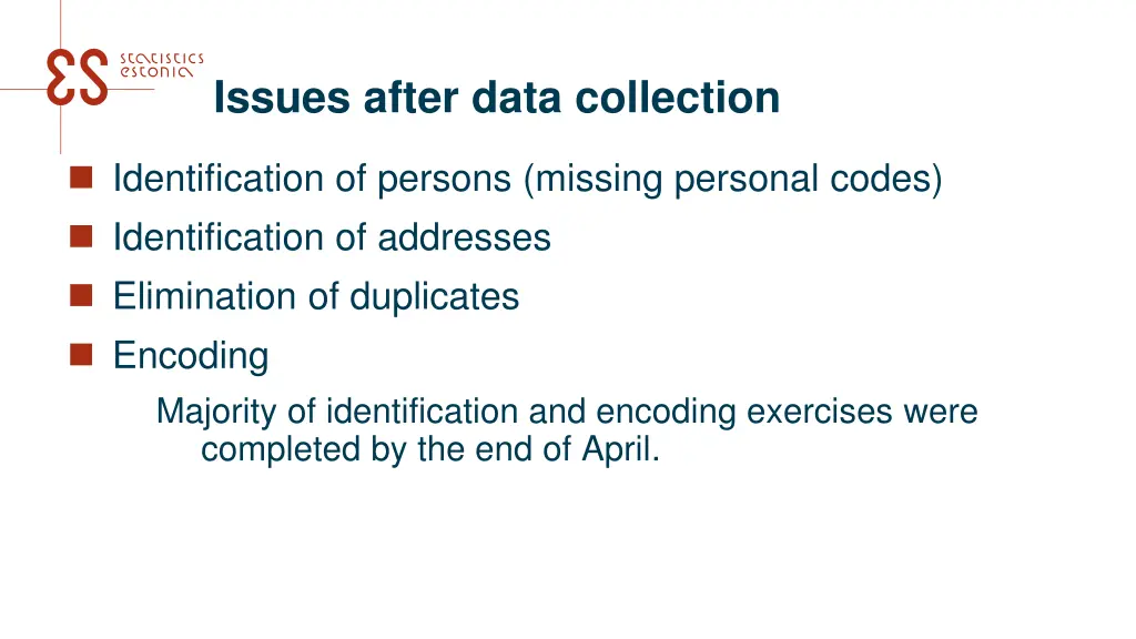 issues after data collection