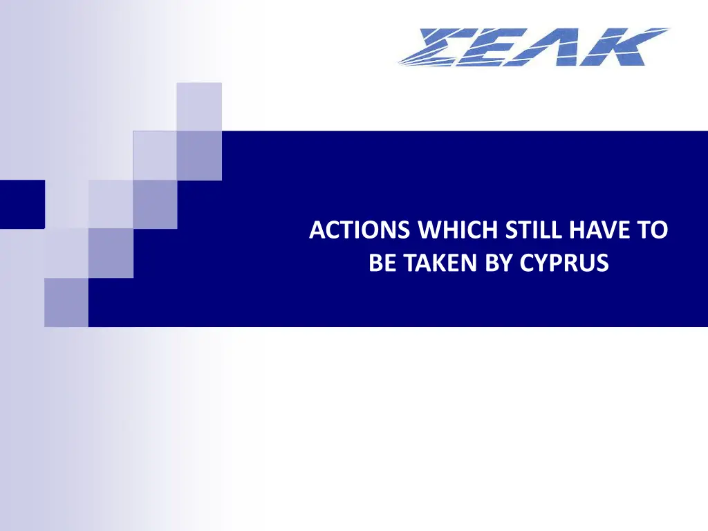 actions which still have to be taken by cyprus