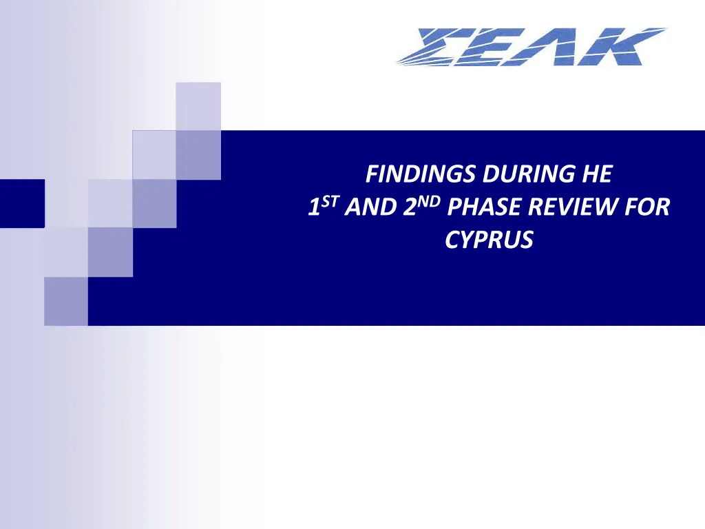 findings during he 1 st and 2 nd phase review