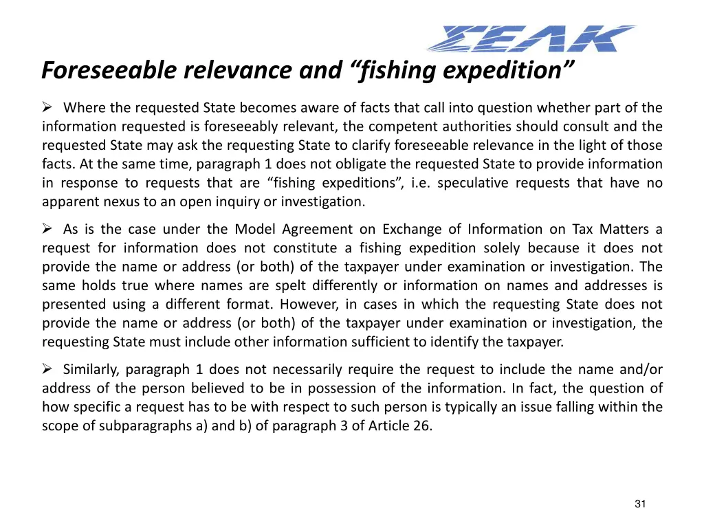 foreseeable relevance and fishing expedition 1
