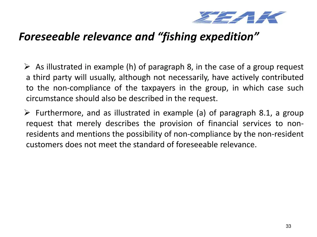 foreseeable relevance and fishing expedition 3