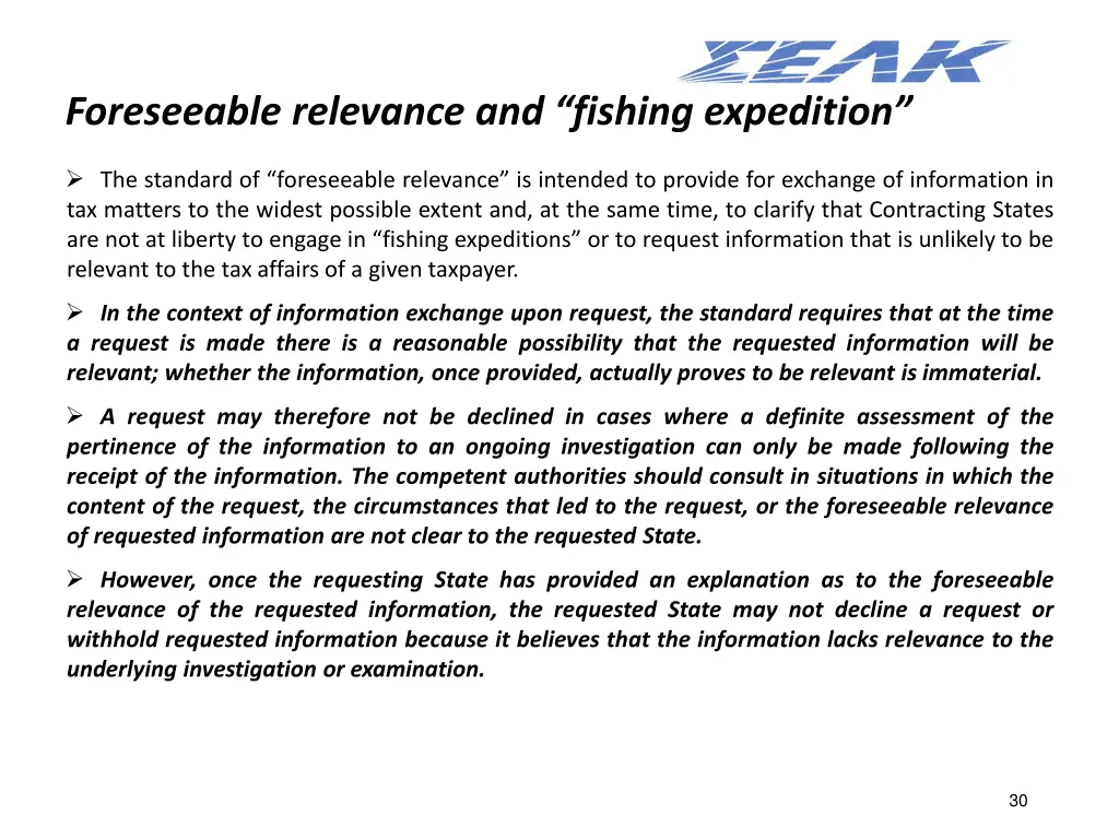 foreseeable relevance and fishing expedition