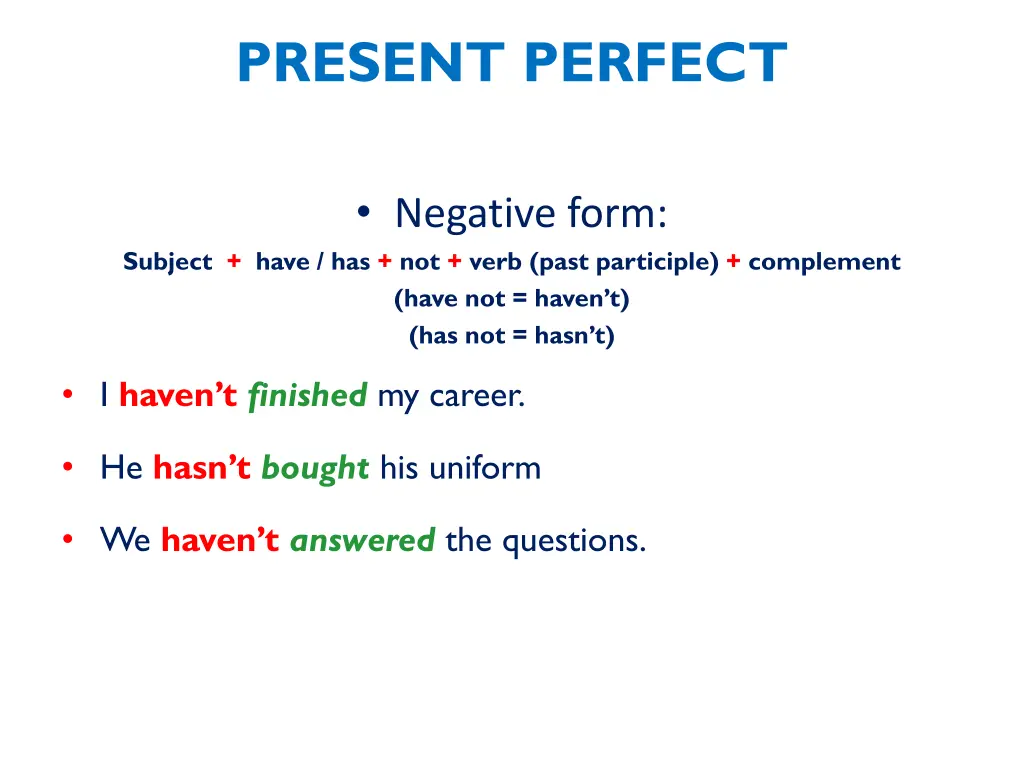 present perfect 7