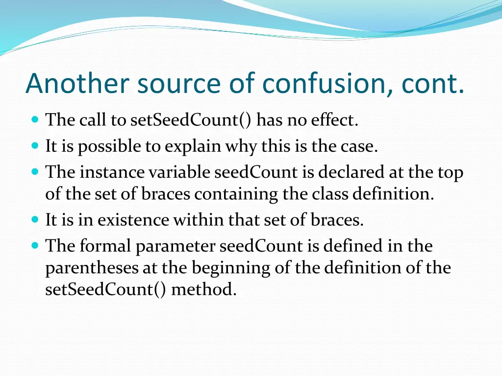 another source of confusion cont 2