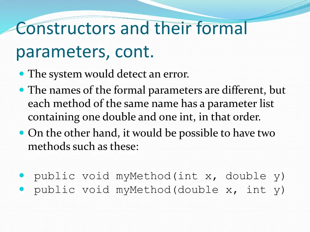 constructors and their formal parameters cont 1