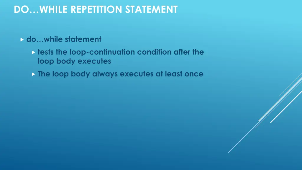 do while repetition statement