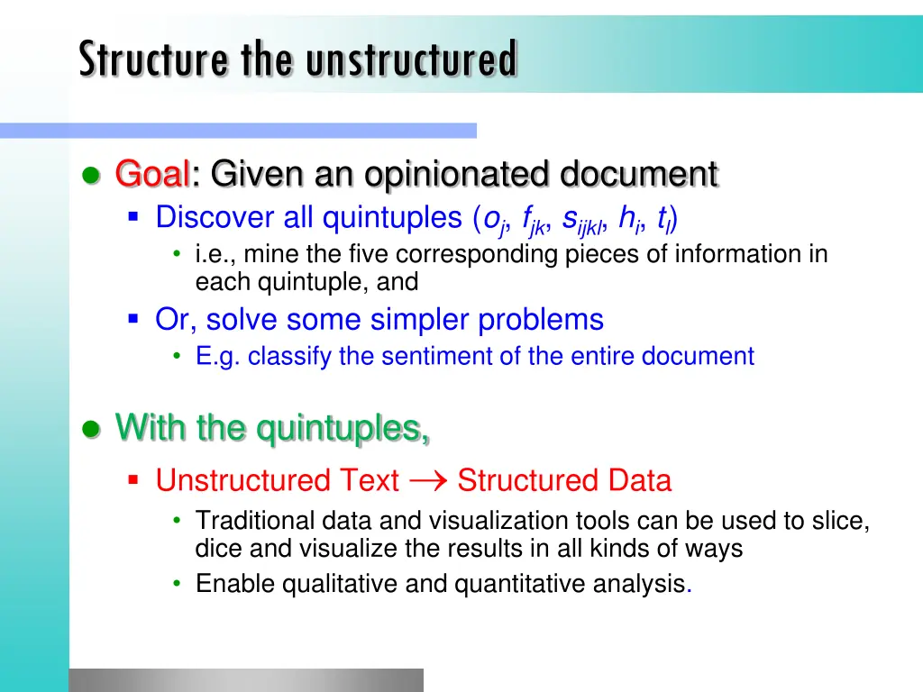 structure the unstructured