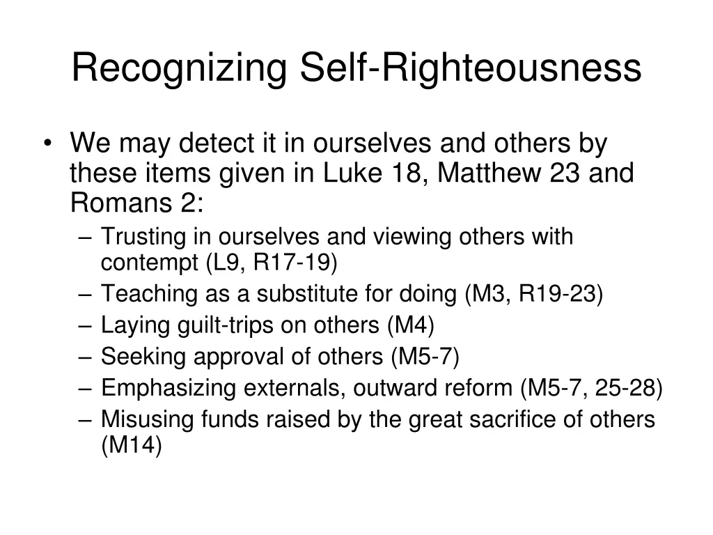 recognizing self righteousness