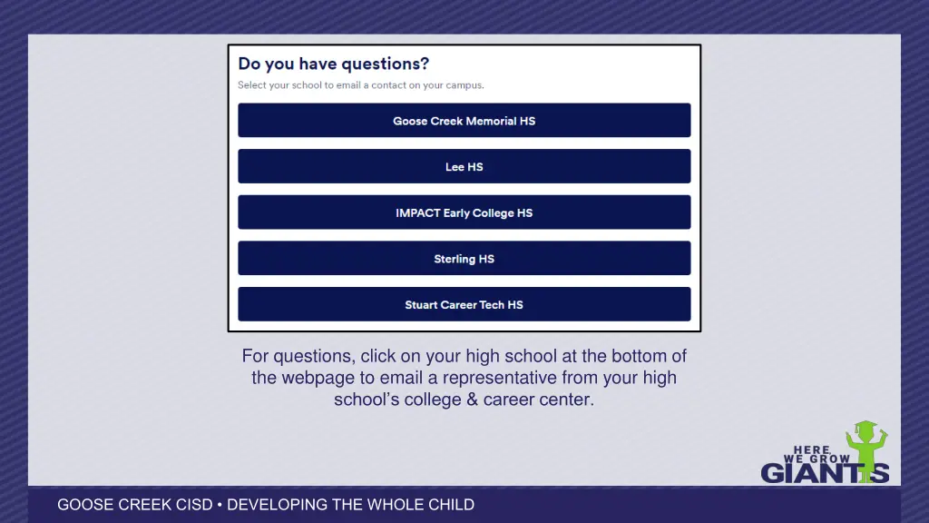 for questions click on your high school