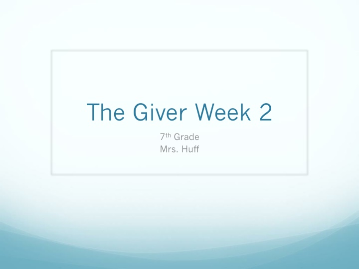 the giver week 2