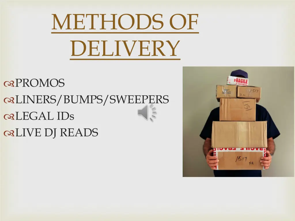 methods of delivery