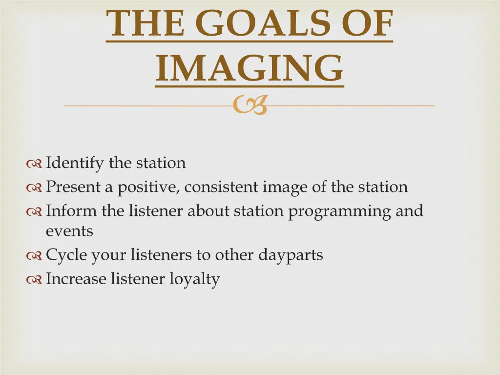 the goals of imaging