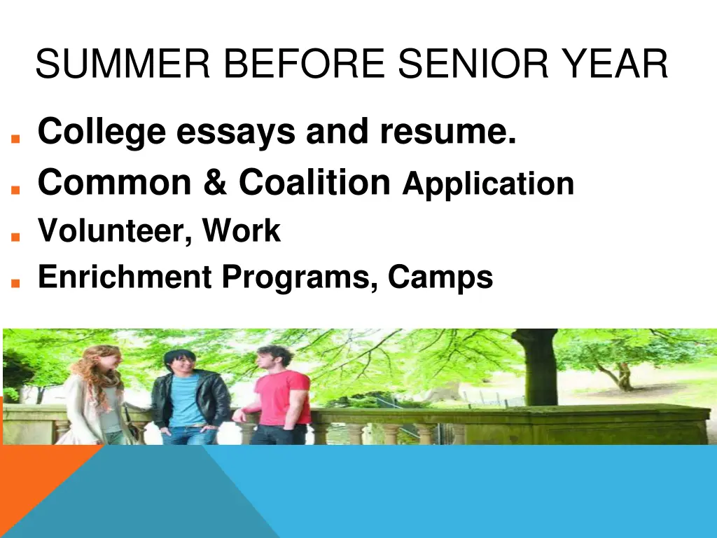 summer before senior year