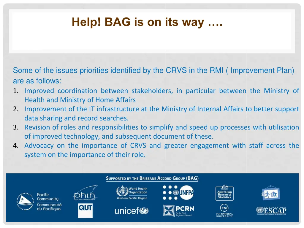 help bag is on its way