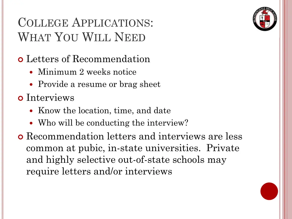 c ollege a pplications w hat y ou w ill n eed 1