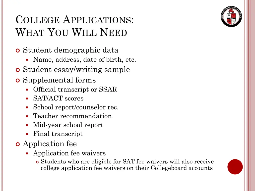 c ollege a pplications w hat y ou w ill n eed