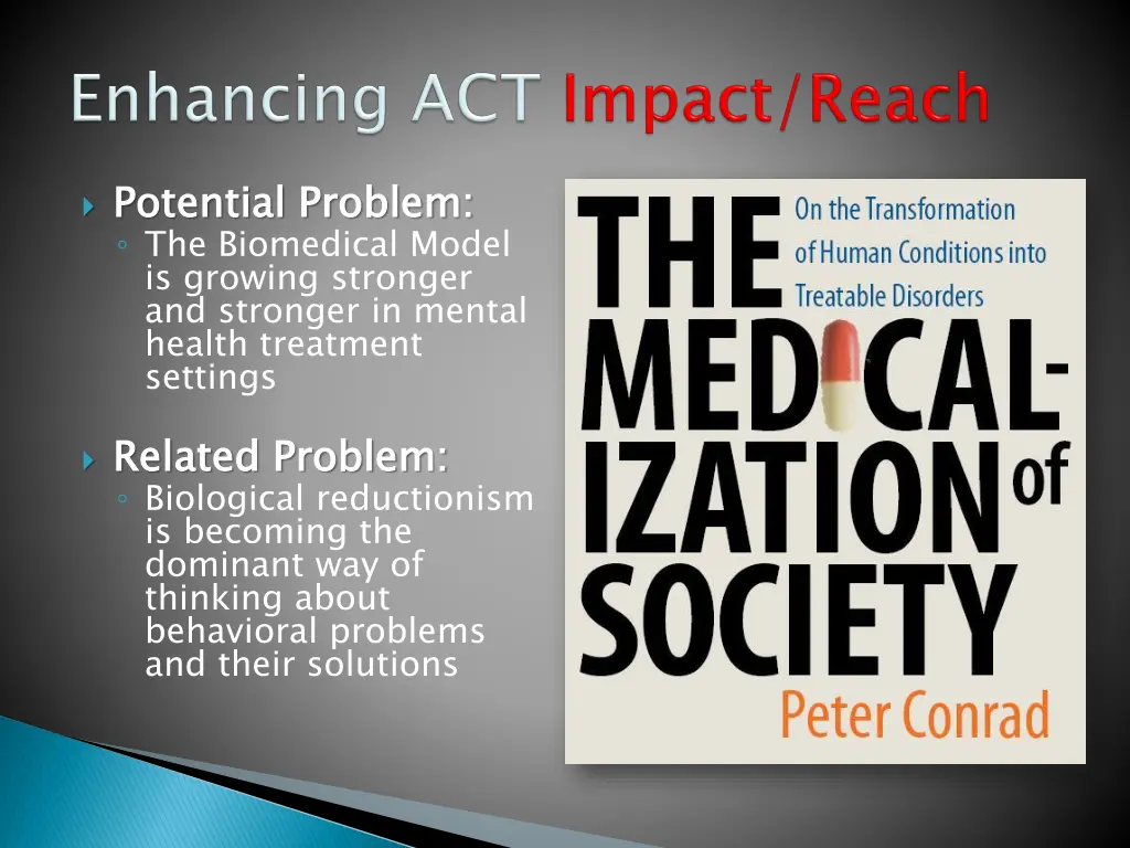 potential problem the biomedical model is growing