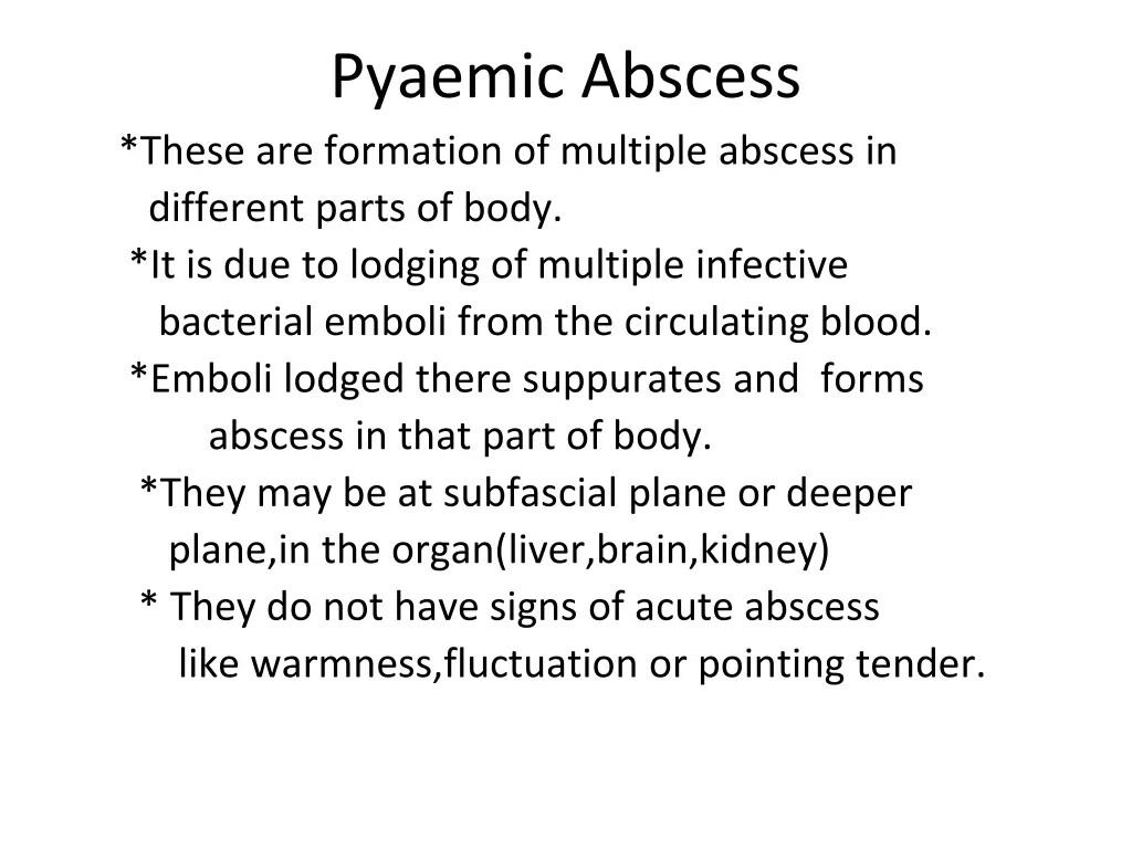 pyaemic abscess these are formation of multiple