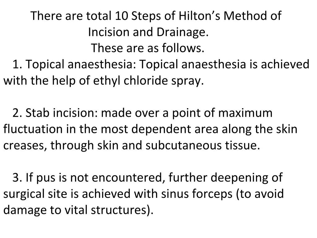 there are total 10 steps of hilton s method
