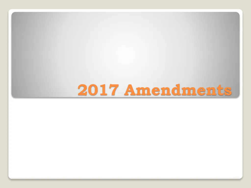 2017 amendments