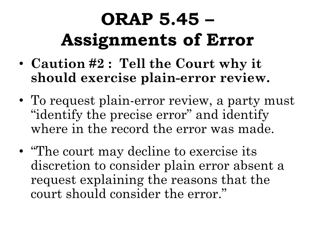 orap 5 45 assignments of error caution 2 tell