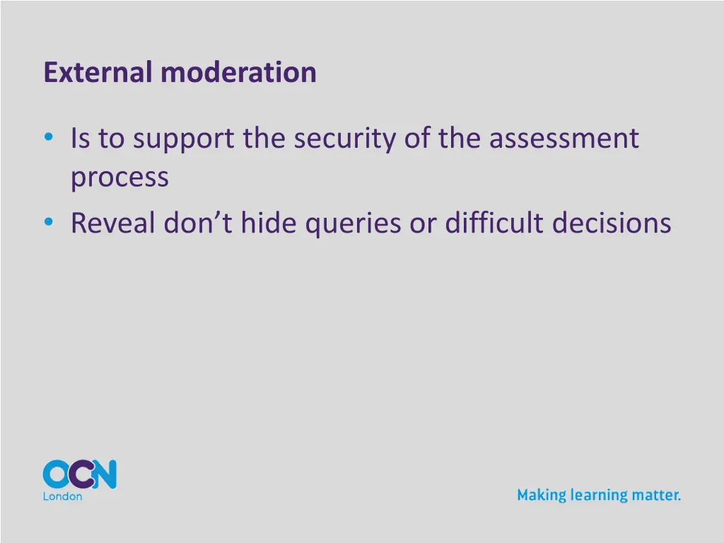 external moderation