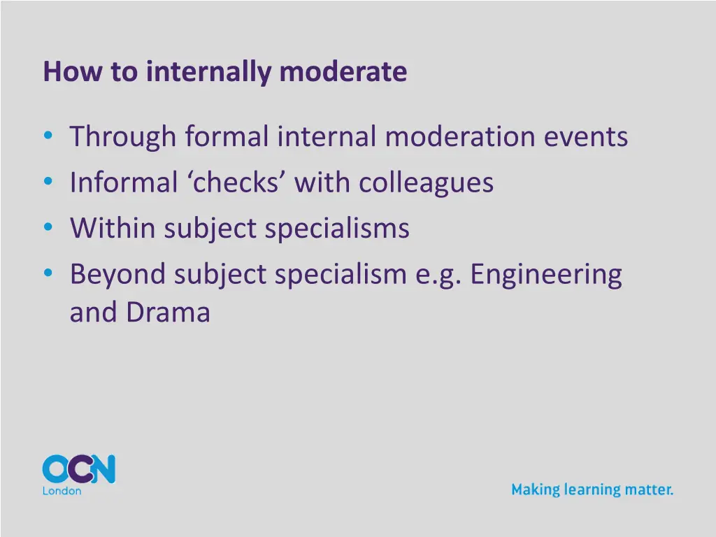 how to internally moderate