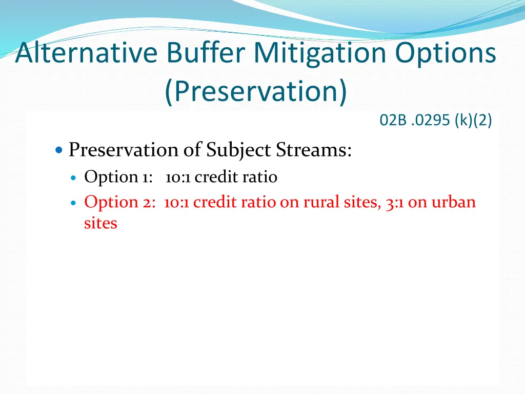alternative buffer mitigation options preservation