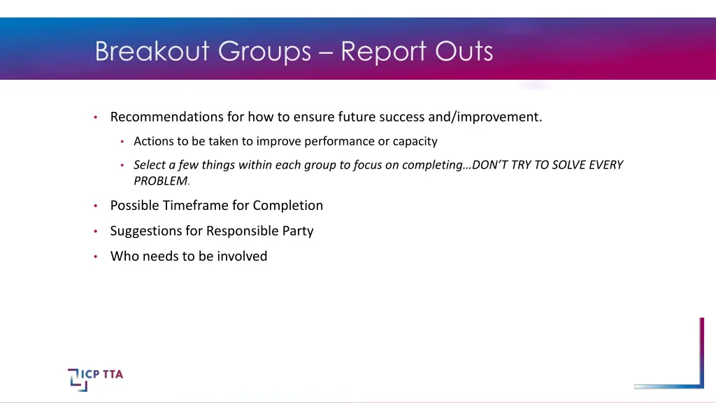 breakout groups report outs