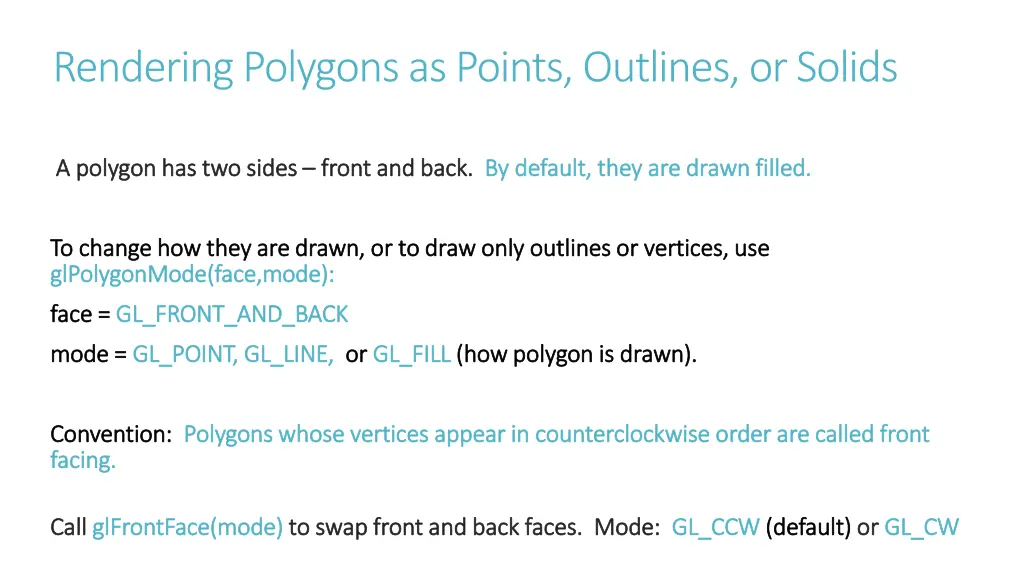 rendering polygons as points outlines or solids