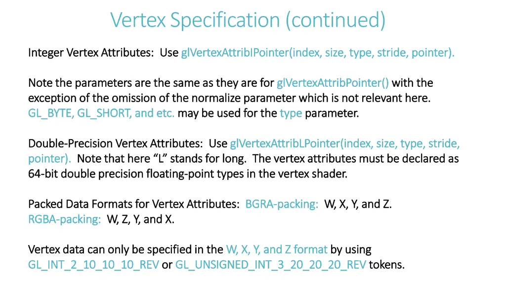 vertex specification continued