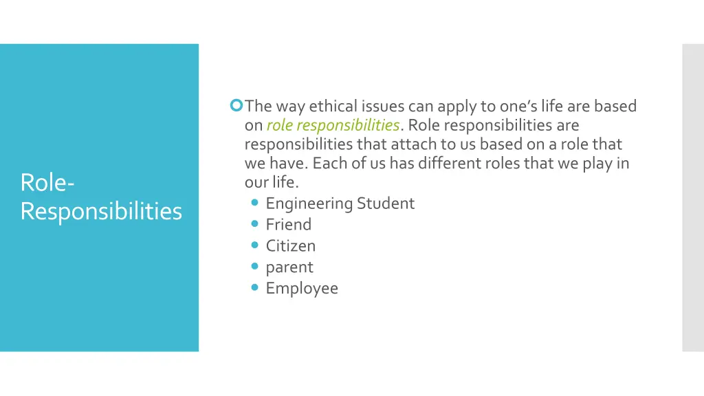the way ethical issues can apply to one s life