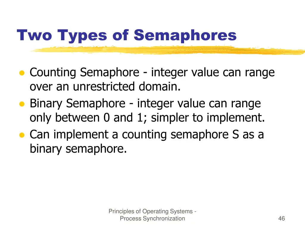 two types of semaphores
