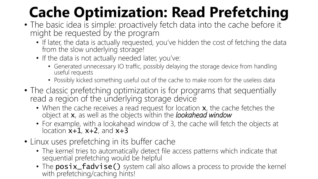 cache optimization read prefetching the basic