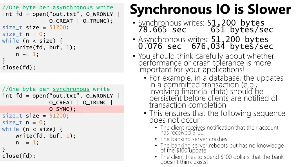 synchronous io is slower synchronous writes
