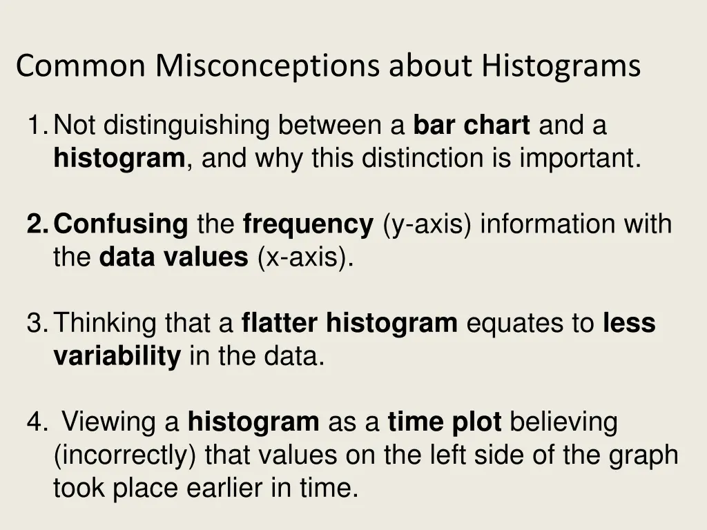 common misconceptions about histograms 1