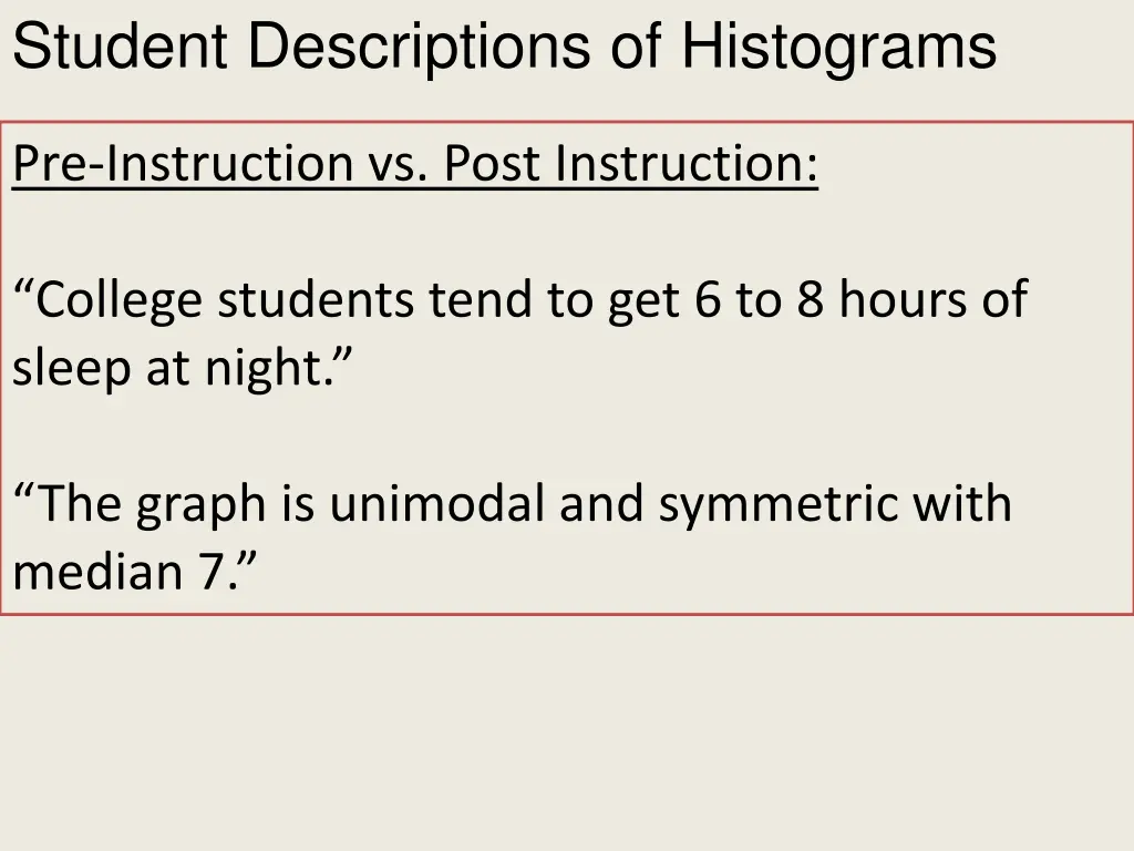 student descriptions of histograms 1