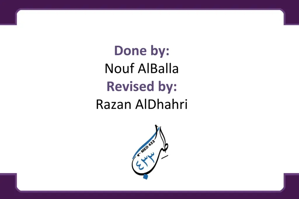done by nouf alballa revised by razan aldhahri