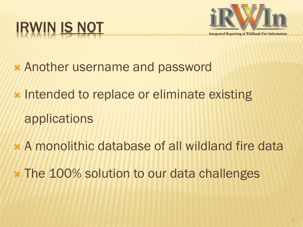 irwin is not